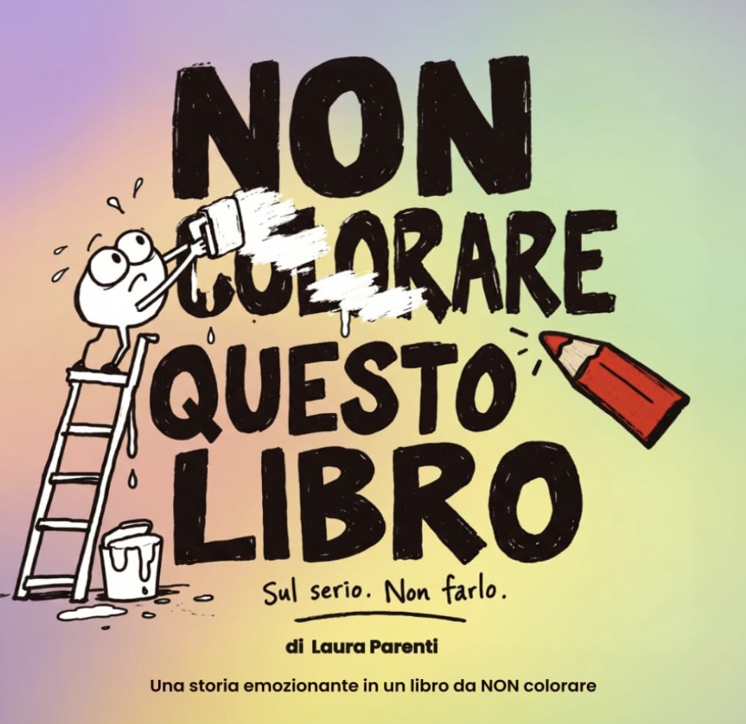 Cover of Non colorare questo libro by Laura Parenti